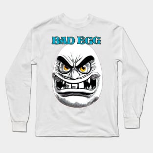 Bad Egg Long Sleeve T-Shirt